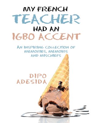 cover image of My French Teacher Had an Igbo Accent